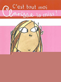 C'est tout moi, Clarisse la miss