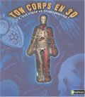 Ton corps en 3D : c'est clair et transparent !