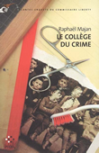 Les contre-enquêtes du Commissaire Liberty, vol. 3 : Le collège du crime