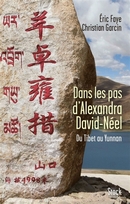 Dans les pas d'Alexandra David-Neel