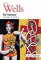 De l'amour. Nouvelles et romans