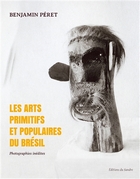 Les arts primitifs et populaires du Brésil