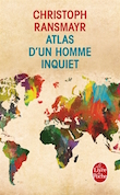 Atlas d'un homme inquiet