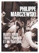 Blues pour trois tombes et un fantôme