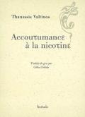 Accoutumance à la nicotine