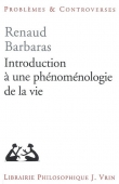 Introduction à une phénoménologie de la vie