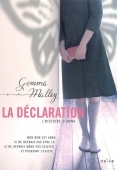 La déclaration. L'histoire d'Anna