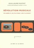 Révolution musicale. Les années 67, 68, 69 de Penny Lane à Altamont