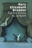 Sur les traces du serpent