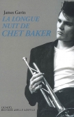 La longue nuit de Chet Baker