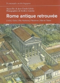 La Rome antique retrouvée