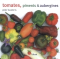 Tomates, piments & aubergines