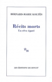 Récits morts. Un rêve égaré