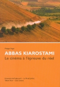 Abbas Karostami. Le cinéma à l'épreuve du réel