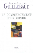Le commencement d'un monde