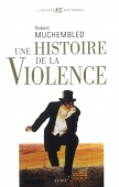 Une histoire de la violence
