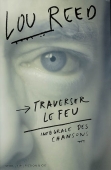 Traverser le feu. Intégrale des chansons