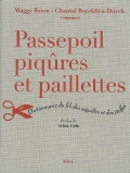 Passepoil, piqûres et paillettes. Dictionnaire du fil, des aiguilles et des étoffes