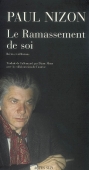 Le ramassement de soi. Récits et réflexions