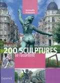Bruxelles. 200 sculptures se racontent