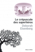 Le crépuscule des superhéros