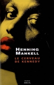 Le cerveau de Kennedy