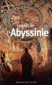 Le goût de l'Abyssinie