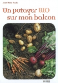 Un potager bio sur mon balcon