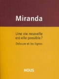 Miranda. Une vie nouvelle est-elle possible ? Deleuze et les lignes