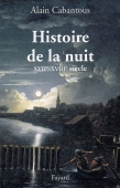 Histoire de la nuit. XVIIe-XVIIIe siècle