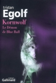 Kornwolf. Le démon de Blue Ball