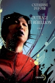 Outrage et rébellion