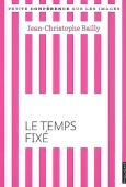 Le temps fixé. Petite conférence sur les images