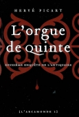 L'Arcamonde, vol. 2. L'orgue de quinte