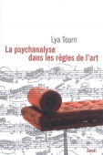 La psychanalyse dans les règles de l'art
