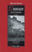 L'instant. La Créüside