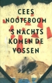 's Nachts komen de vossen