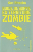 Guide de survie en territoire zombie