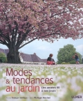 Modes et tendances au jardin. Des années 60 à nos jours