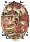 La science du Disque-monde, vol. 2. Le Globe