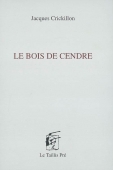 Le bois de cendre