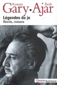 Légendes du je. Récits, romans