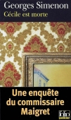 Cécile est morte. Une enquête du commissaire Maigret