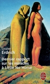 Dernier rapport sur les miracles à Little No Horse
