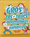 Le gros tas de trucs indispensables et superflus
