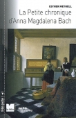 La Petite chronique d'Anna Magdalena Bach