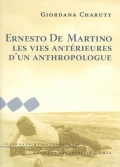 Ernesto De Martino. Les vies antérieures d'un anthropologue