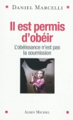 Il est permis d'obéir. L'obéissance n'est pas la soumission
