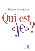 Qui est 'je' ? Sociologie clinique du sujet