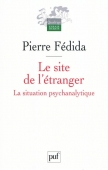 Le site de l'étranger. La situation psychanalytique